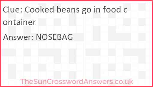 Cooked beans go in food container Answer