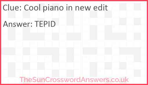Cool piano in new edit Answer