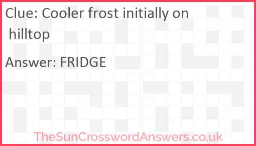 Cooler frost initially on hilltop Answer
