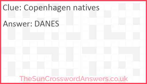 Copenhagen natives Answer