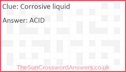 Corrosive liquid Answer
