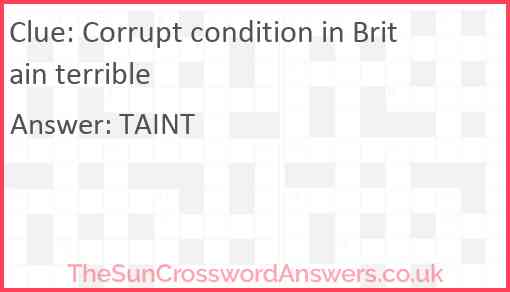 Corrupt condition in Britain terrible Answer