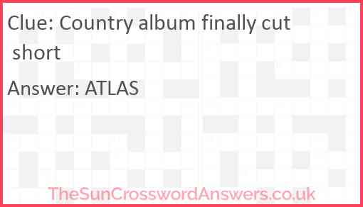 Country album finally cut short Answer