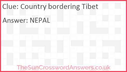 Country bordering Tibet Answer