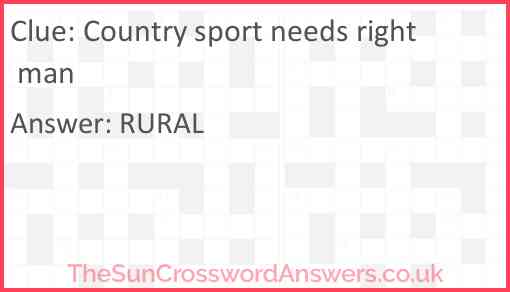 Country sport needs right man Answer