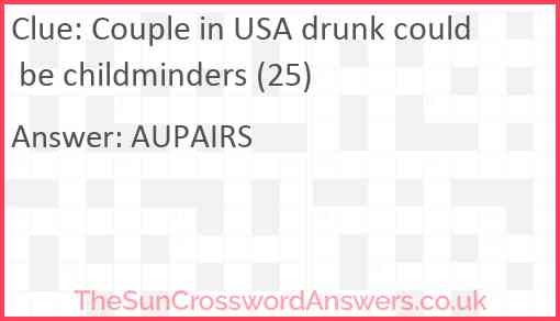 Couple in USA drunk could be childminders (25) Answer