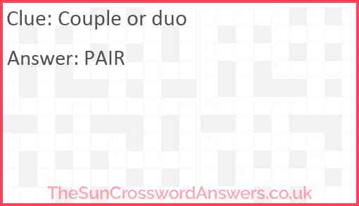 Couple or duo crossword clue TheSunCrosswordAnswers co uk