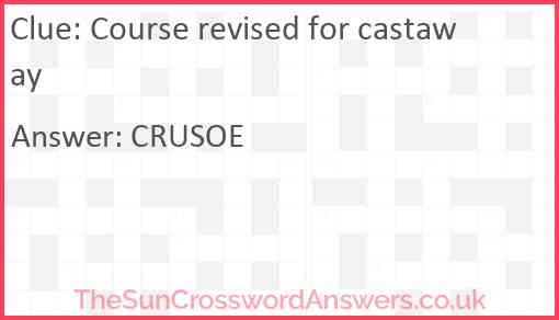 Course revised for castaway Answer