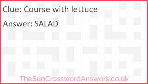 Course with lettuce Answer