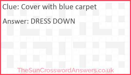 Cover with blue carpet Answer