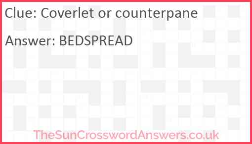 Coverlet or counterpane Answer
