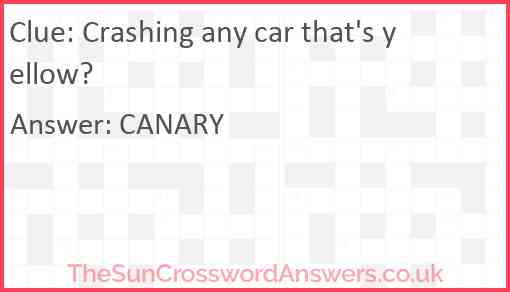 Crashing any car that's yellow? Answer