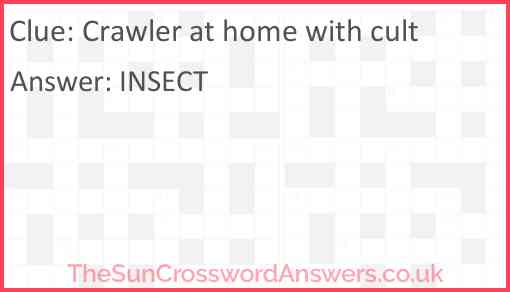 Crawler at home with cult Answer