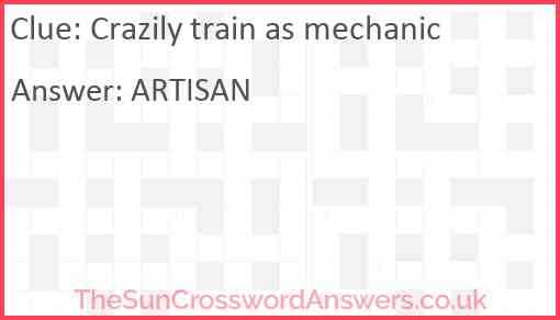 Crazily train as mechanic Answer