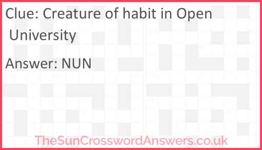 Creature of habit in Open University Answer