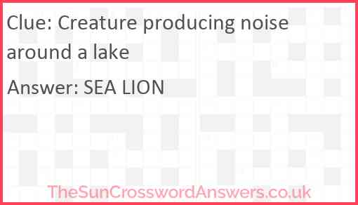 Creature producing noise around a lake Answer