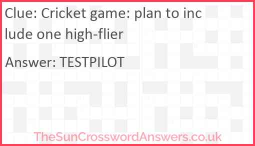 Cricket game: plan to include one high-flier Answer