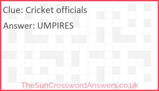 Cricket officials crossword clue TheSunCrosswordAnswers co uk