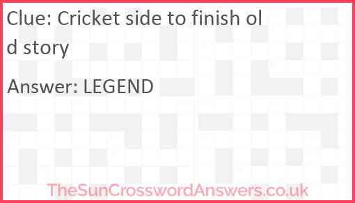 Cricket side to finish old story Answer