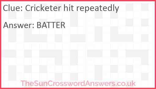 Cricketer hit repeatedly Answer