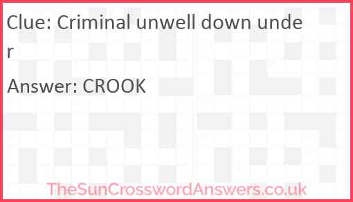 Criminal unwell down under Answer