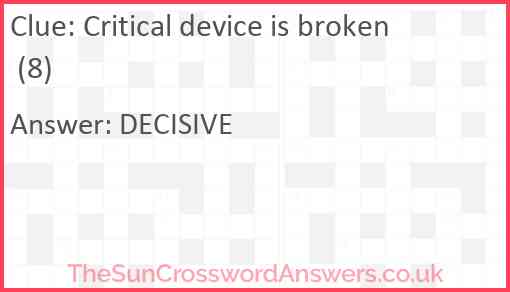 Critical device is broken (8) Answer