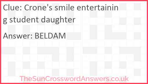 Crone's smile entertaining student daughter Answer