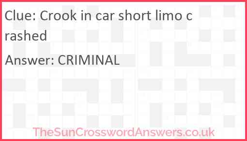 Crook in car short limo crashed Answer