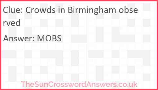 Crowds in Birmingham observed Answer