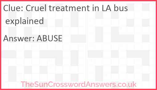 Cruel treatment in LA bus explained Answer