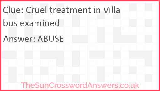 Cruel treatment in Villa bus examined Answer