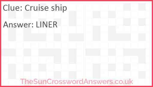 ocean blank cruise ship crossword clue