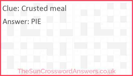 Crusted meal Answer