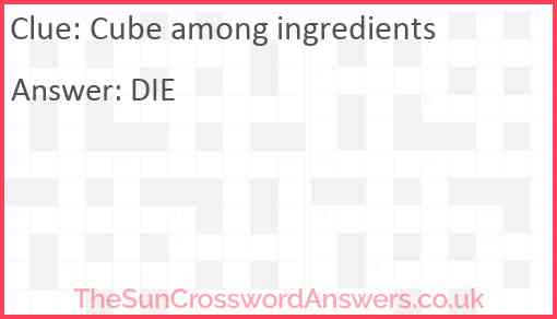 Cube among ingredients Answer