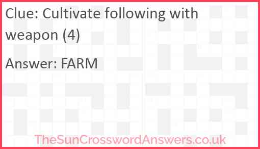 Cultivate following with weapon (4) Answer