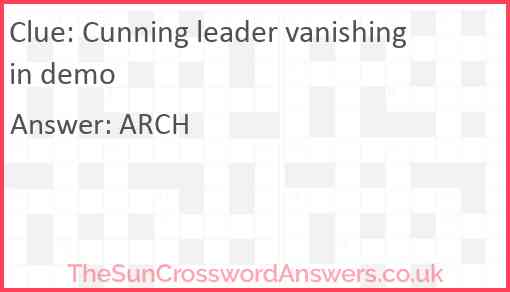 Cunning leader vanishing in demo Answer