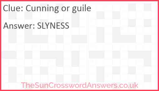 Cunning or guile Answer