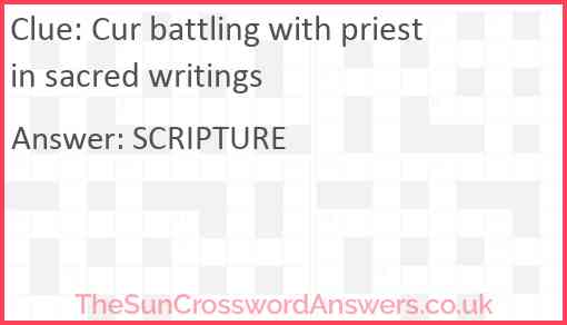 Cur battling with priest in sacred writings Answer