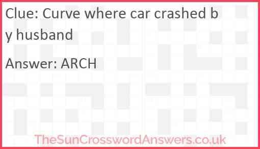 Curve where car crashed by husband Answer