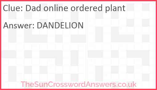 Dad online ordered plant Answer