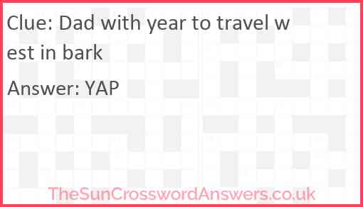 Dad with year to travel west in bark Answer