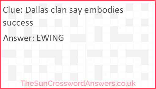 Dallas clan say embodies success Answer