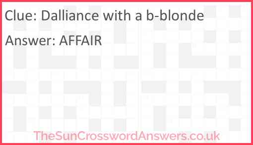 Dalliance with a b-blonde? Answer