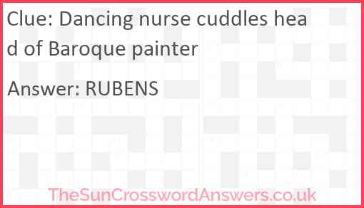 Dancing nurse cuddles head of Baroque painter Answer