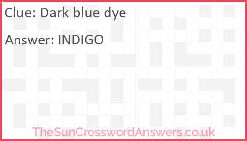 Dark blue dye Answer
