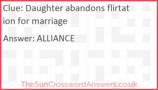 Daughter abandons flirtation for marriage Answer