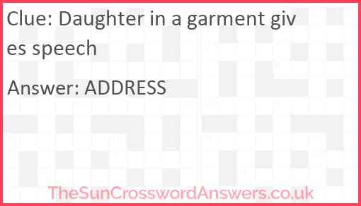 Daughter in a garment gives speech Answer