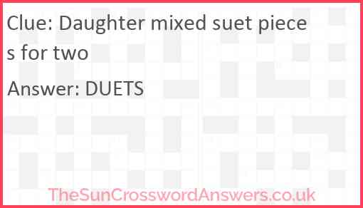 Daughter mixed suet pieces for two Answer