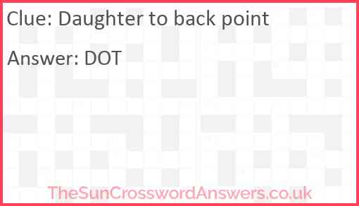 Daughter to back point Answer