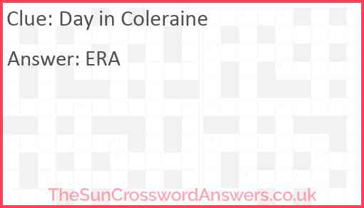 Day in Coleraine Answer